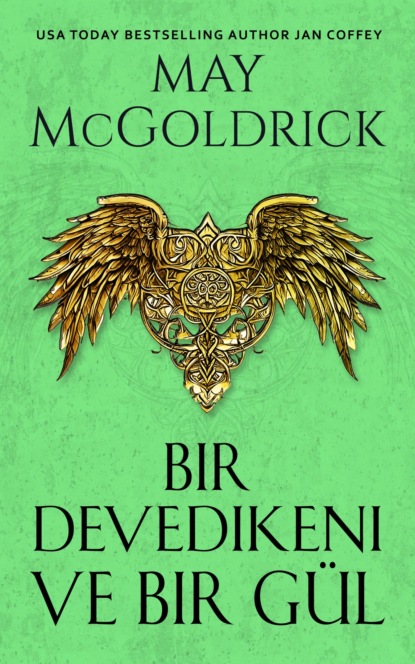 Bir Devedikeni ve Bir Gül