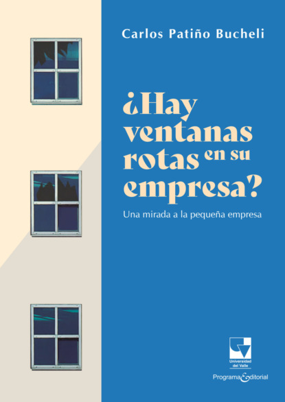 ¿Hay ventanas rotas en su empresa?