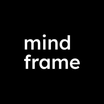 Mind Frame