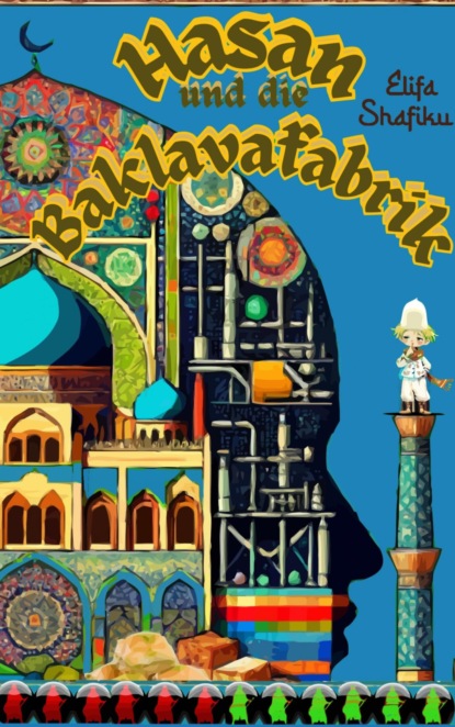 Hasan und die Baklavafabrik