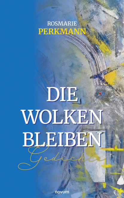 Die Wolken bleiben