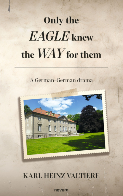 Only the eagle knew the way for them