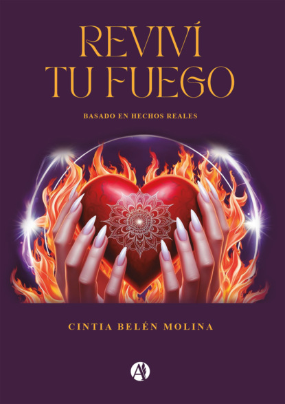 Reviví tu fuego