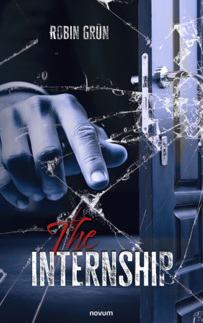 The internship