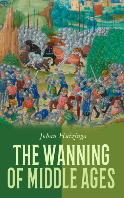 The Wanning of Middle Ages