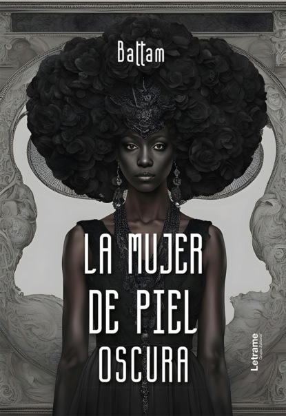 La mujer de piel oscura