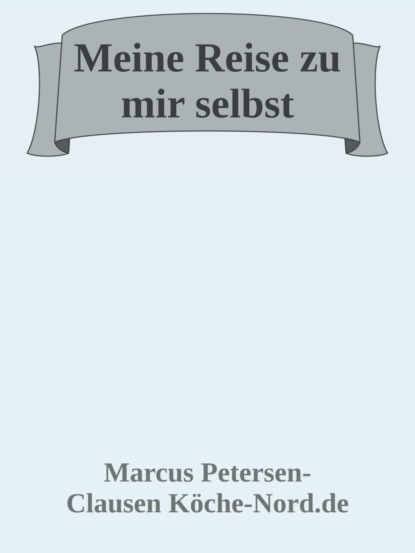 Meine Reise zu mir selbst
