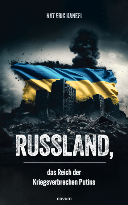 Russland, das Reich der Kriegsverbrechen Putins