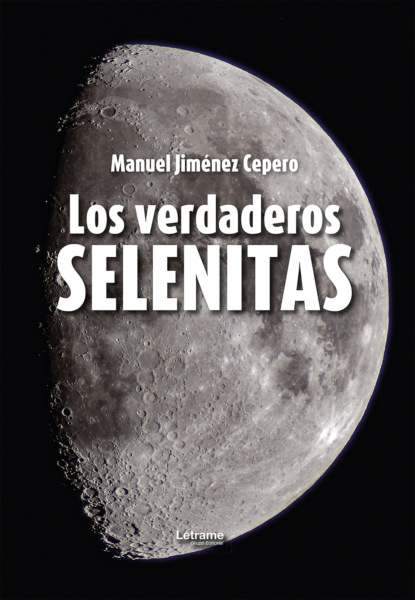 Los verdaderos selenitas