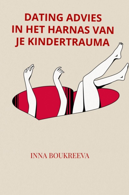 Dating advies, in het harnas van je kindertrauma