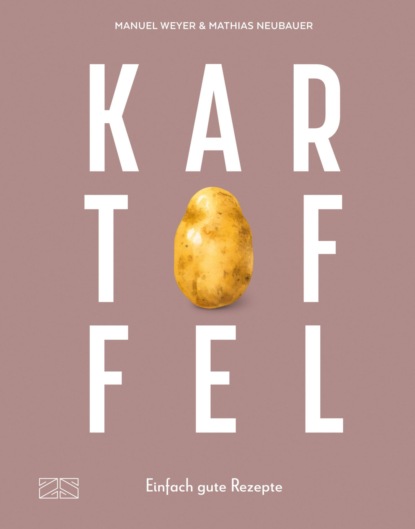 Kartoffel – Das große Kochbuch