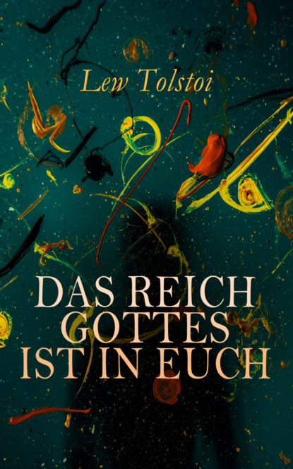 Das Reich Gottes ist in Euch