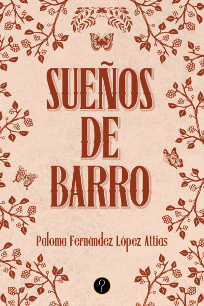 Sueños de barro