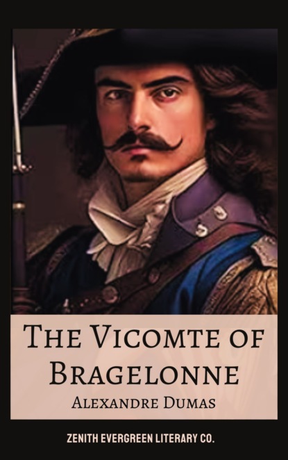 The Vicomte of Bragelonne