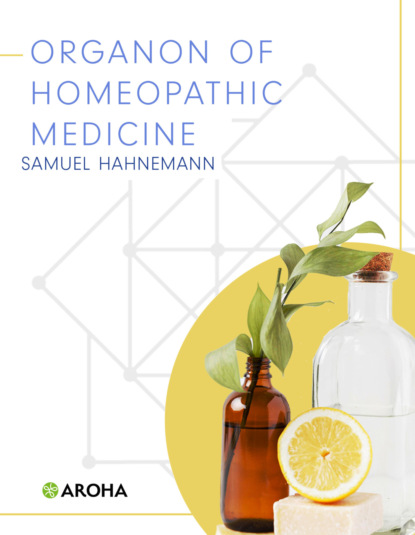 Organon of homœopathic medicine