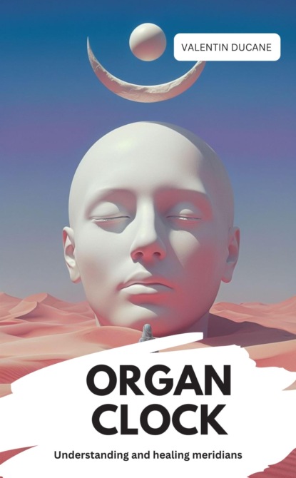 ORGANUHR Meridiane verstehen und heilen