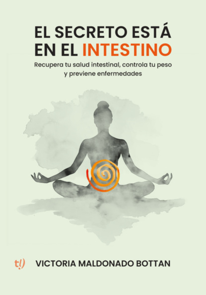 El secreto está en el intestino