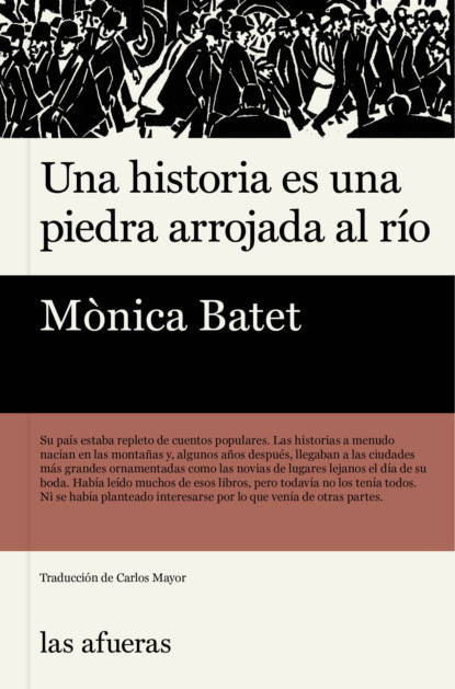 Una historia es una piedra arrojada al río