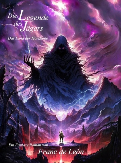Die Legende des Jägers