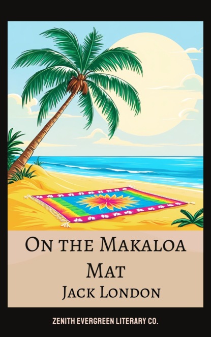 On the Makaloa Mat