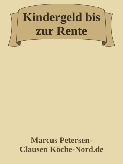 Kindergeld bis zur Rente?!