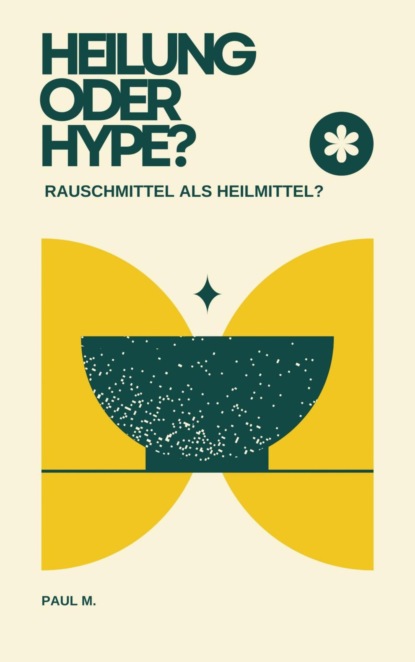 Heilung oder Hype?