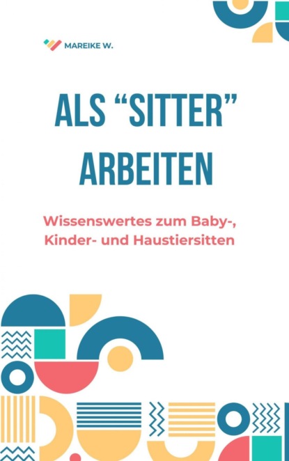 Als "Sitter" Arbeiten