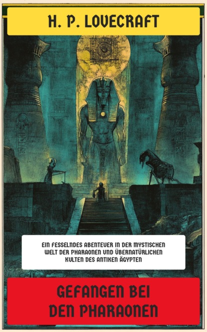 Gefangen bei den Pharaonen