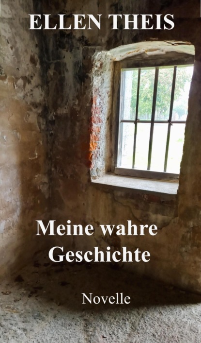 Meine wahre Geschichte