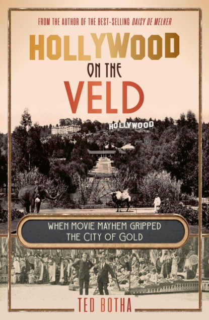 Hollywood on the Veld