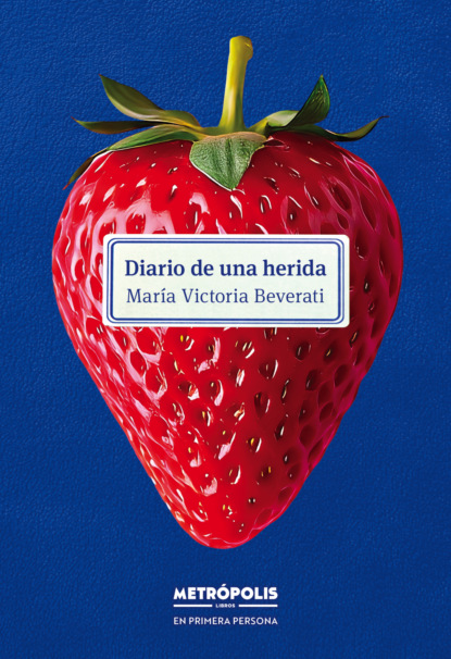 Diario de una herida