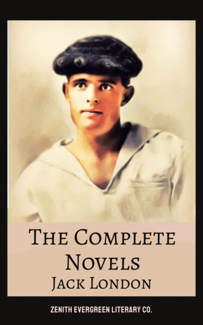 The Complete Novels of Jack London