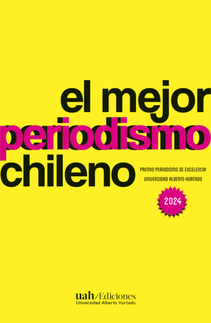 El mejor periodismo chileno 2024