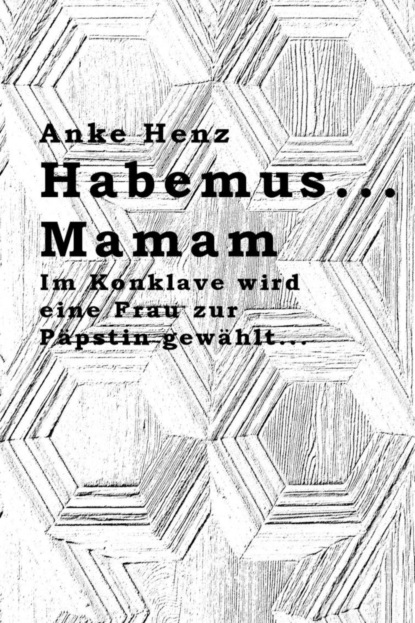Habemus...Mamam