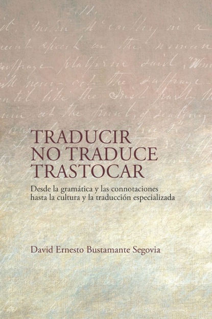 Traducir no traduce trastocar