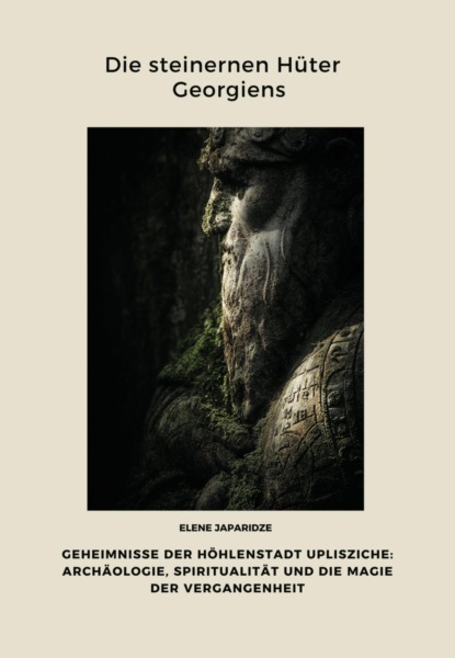 Die steinernen Hüter Georgiens