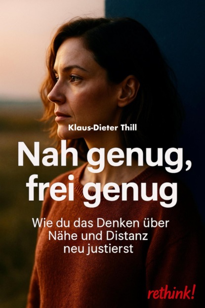 Nah genug, frei genug