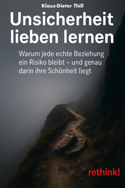 Unsicherheit lieben lernen