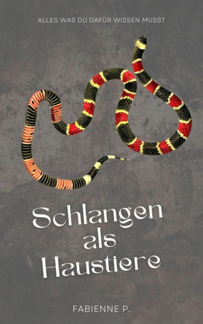 Schlangen als Haustiere