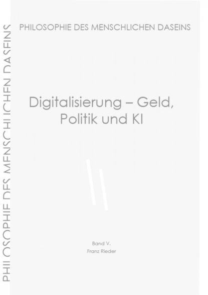 Digitalisierung - Geld, Politik und KI