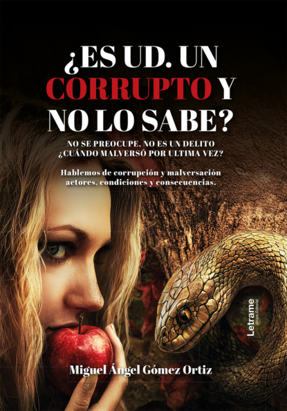 ¿Es ud. un corrupto y no lo sabe?
