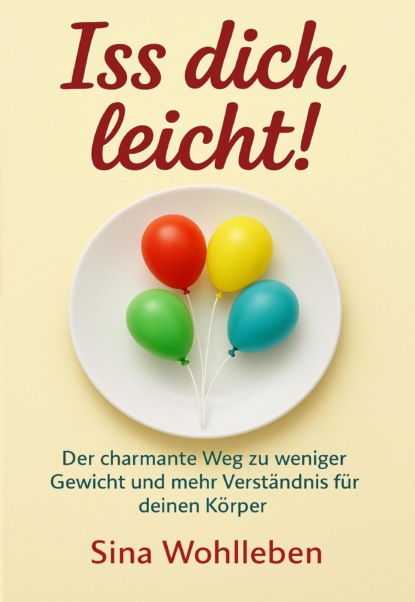 Iss dich leicht!