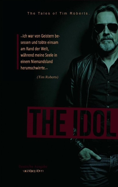 DAS IDOL - The Tales of Tim Roberts