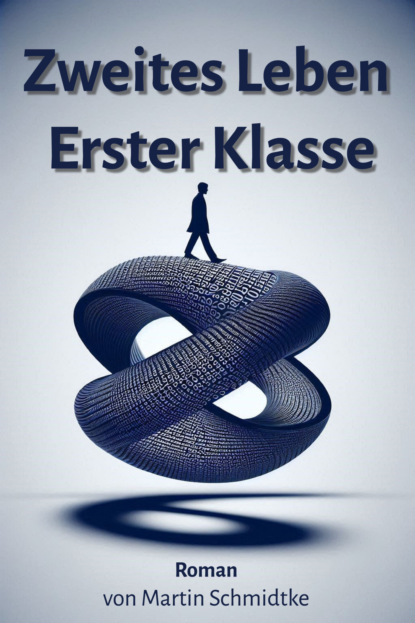 Zweites Leben Erster Klasse