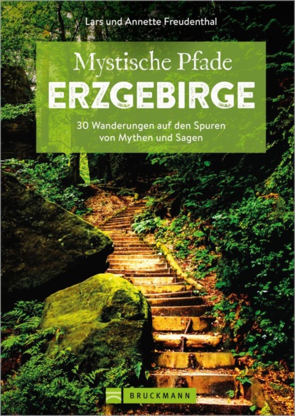 Mystische Pfade Erzgebirge