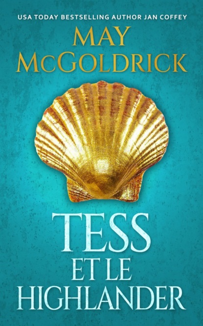 Tess et le Highlander