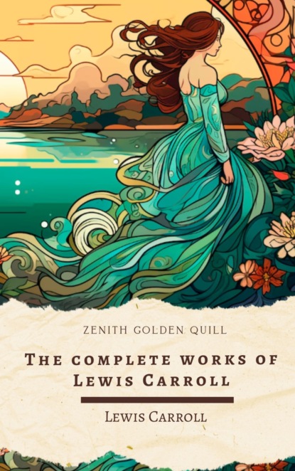 The Complete Works of Lewis Carroll