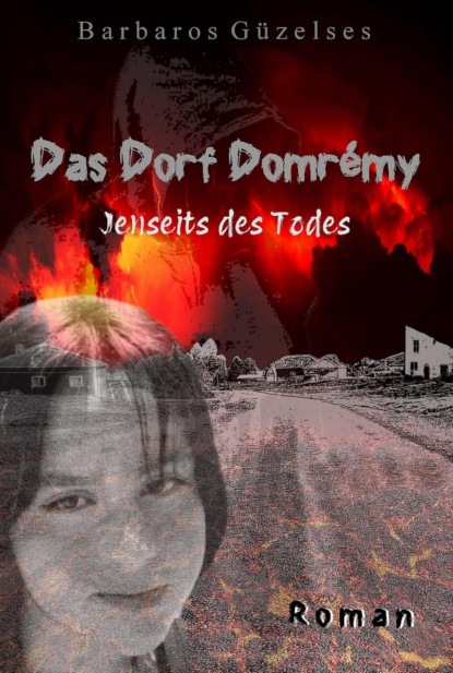 Das Dorf Domrémy
