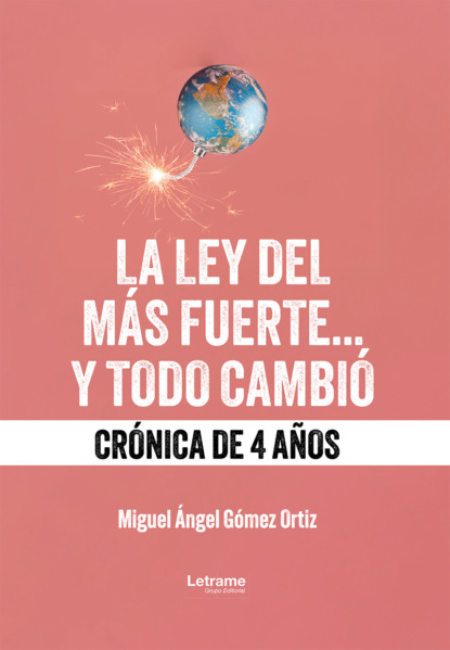 La ley del más fuerte... y todo cambió