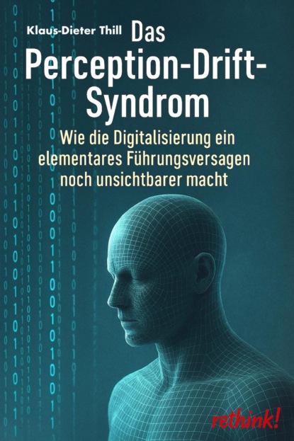 Das Perception-Drift-Syndrom